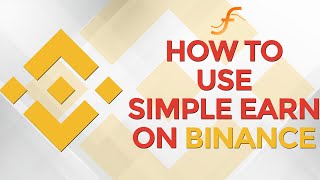 How to Use Simple Earn in Binance 2024  Binance Simple Earn Tutorial For Beginners [upl. by Etnoel530]