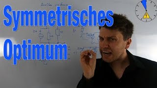 Symmetrische Optimum Einstellregeln zwei Zeitkonstante Regelungstechnik [upl. by Arel967]