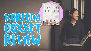 Koreeda Box Set Review  Of Flesh amp Blood [upl. by Durrej37]