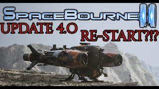 SpaceBourne 2 Walkthrough UPDATE 40  Brand New Start [upl. by Danit]