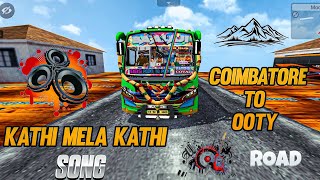 Kathi mela kathi song tamil coimbatore to ooty  bus simulator indonesia bussid kathimelakathi [upl. by Aicemat]