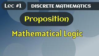 Proposition  Mathematical logic [upl. by Allenad]