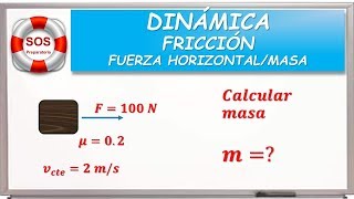 DINÁMICA  FRICCIÓN  MASA 03 [upl. by Nevi]