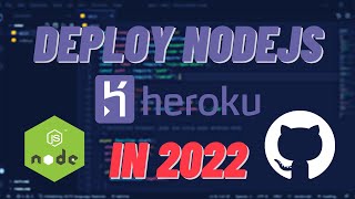 How to Deploy Nodejs to Heroku with GitHub amp Heroku CLI in 2022 [upl. by Elleniad]