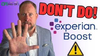 Experian Boost is it safe 3 reasons why NOT to do it [upl. by Dnalkrik]