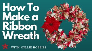 Ribbon Wreath Wreath Making Ribbon Wreath Tutorial Christmas How To Make a Ribbon Wreath Holiday [upl. by Anastatius]