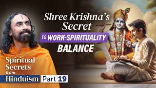 Shree Krishnas Secret to WorkSpirituality Balance  Focus of Mind in Karm Yog  Swami Mukundananda [upl. by Tterab]