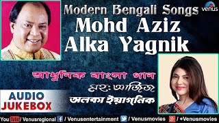 Mohd Aziz amp Alka Yagnik  Popular Modern Bengali Songs  Audio Jukebox [upl. by Gine817]