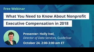 Full Webinar What You Need to Know about Nonprofit Executive Compensation in 2018 [upl. by Darian415]