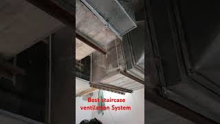 Best staircase ventilation system mechanicalengineer engineerrupesh [upl. by Harrat]