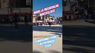 Manu la musaraigne au championnat de France jeu provençal 2024 [upl. by Norehc756]