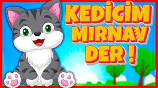 Kedicim Mırnav Mırnav Der  Eğitici Ve Eğlenceli Bebek ve Çocuk Şarkısı  Çizgi Film  Tele Mini [upl. by Bitthia]