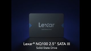 Lexar® NQ100 25” SATA III 6Gbs SolidState Drive [upl. by Treble945]