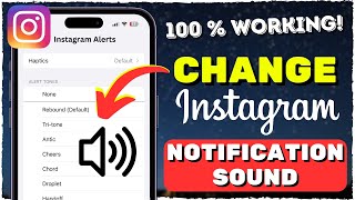 Change Instagram Notification Sound on iPhone NEW METHOD [upl. by Ailasor]