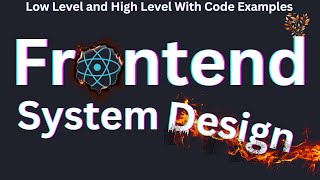 Frontend System Design with Low Level and High Level Design by Frontend Master reactjs javascript [upl. by Cogan]