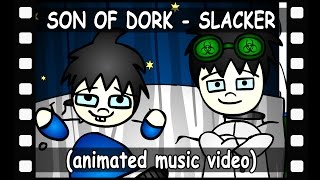 ▀▄▀▄▀ Son of dork  Slacker Animated music video [upl. by Ranson975]