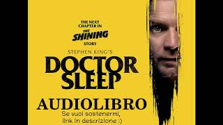 Doctor Sleep  CAPITOLO 0 Preliminari Audiolibro Stephen King [upl. by Dupin58]