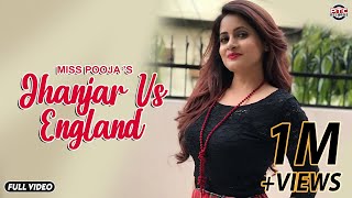 Jhanjran Vs England  PTC Star Night  Miss Pooja  Full Official Music Video  PTC Records [upl. by Ylrebmik523]