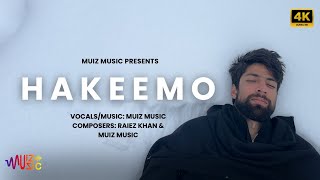 Hakeemo  Latest Kashmiri Song  Muiz Music [upl. by Rimaj]