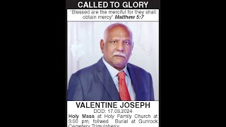 VALENTINE JOSEPH  FUNERAL MASS 3PM  HOLY FAMILY CHURCH TRIMULGHERRY  18324 [upl. by Alasdair]