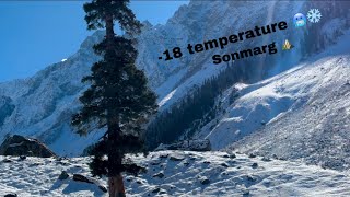 Sonmarg 🥶18 temperature  sonmarg Thajiwas Glacier  Kashmiri tourism  Manali Star Arjun tourism [upl. by Maller886]