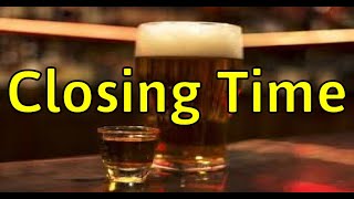 Semisonic  Closing Time  Lyrics [upl. by Arika]