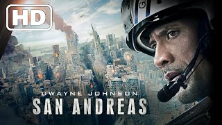 San Andreas 2015 Full HD Movie Fact  Dwayne Johnson  San Andreas Full Film Review In English [upl. by Arahsal]