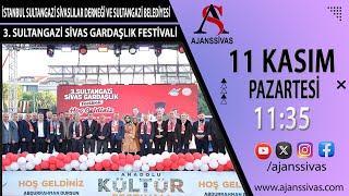 3 SULTANGAZİ SİVAS GARDAŞLIK FESTİVALİ [upl. by Stafani]