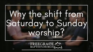 Ask FGBC 27 Why the shift from Saturday to Sunday worship [upl. by Nyledaj]