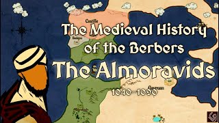 FULL DOCUMENTARY Of The Almoravids original [upl. by Zenobia645]