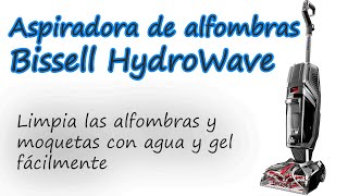 Aspiradora de alfombras Bissell HydroWave [upl. by Eleph]