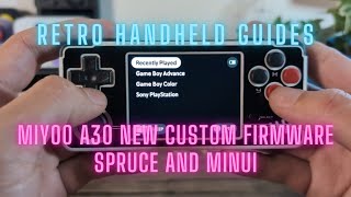 Miyoo A30 New Custom Firmware Spruce and MinUI [upl. by Selim]