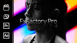 FxFactory Pro 6 for Final Cut Pro Motion Premiere Pro and After Effects [upl. by Atiana]