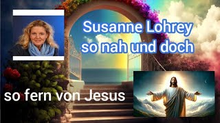 Susanne Lohrey Verharmlost Dämonische Angriffe [upl. by Behre511]