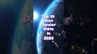 Top 10 most popular diets in 2024 shorts [upl. by Coretta787]