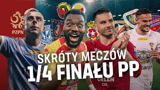 ĆWIERĆFINAŁOWE THRILLERY I TRZY SZALONE DOGRYWKI  Skróty meczów 14 finału Fortuna PUCHARU POLSKI [upl. by Ruella213]