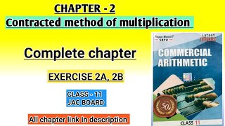 Chapter  2  Contracted method of multiplication  Commercial arithmetic  class 11 jac board [upl. by Eloci]