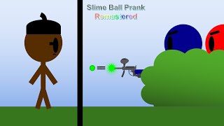 Red and Navys Pranks Remastered Slime Ball Prank [upl. by Alejo]