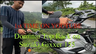 1st ON YOUTUBE  Dominar Top Rack On Suzuki Gixxer 155 [upl. by Odrareg]