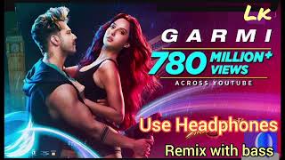 Remix Garmi Song  Street Dancer 3D  Varun D Nora F Shraddha K Badshah Neha K  Remo D [upl. by Pollerd]