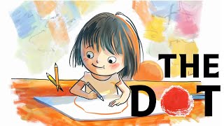 The Dot  ANIMATED STORYBOOK  Peter H Reynolds  IMMERSIVE Read Aloud  BOOKTOPIA [upl. by Assilak]