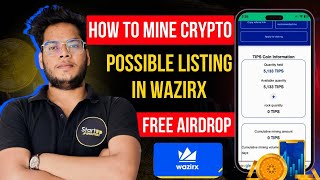 ⚡How to Mine Cryptocurrency 🔥TipsCoin Mining  Listing in Wazirx⚡Free Cryptocurrency [upl. by Grubman136]