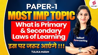 UGC NET Paper 1  Laws of Learning  Paper 1 Most Imp Topic  UGC NET Revision  Tulika Maam [upl. by Harold572]