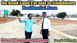 On Road Land For Sale In Coimbatore  High Appreciation  90 Loan  Grab Soon  Band Half Brothers [upl. by Ayerhs407]