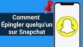 Comment épingler quelquun sur Snapchat Android et iPhone 2022  NOUVELLE MISE À JOUR [upl. by Zerat693]