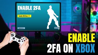 How To Enable Fortnite 2FA on Xbox 2024 [upl. by Larrej]