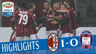 Milan  Crotone 10  Highlights  Giornata 20  Serie A TIM 201718 [upl. by Ban]