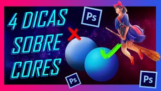 4 Dicas EXCELENTES para uso de COR em Pinturas ou EDIÇÕES [upl. by Krispin]