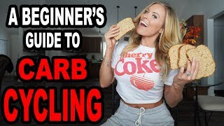 Carb Cycling  A Guide For Beginners [upl. by Sackey]