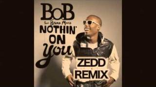 BoB  Nothin On You Zedd Remix Official Audio [upl. by Araeic]